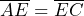 \overline{AE} = \overline{EC}