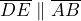 \overline{DE} \parallel \overline{AB}